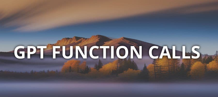 Mastering GPT Function Calling: A Comprehensive Guide